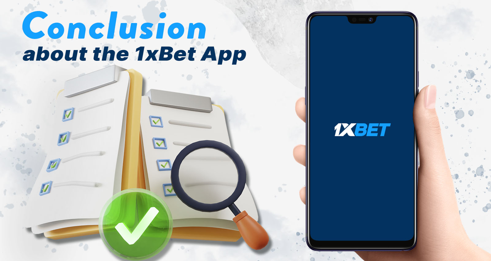 Conclusion about the 1xBet App